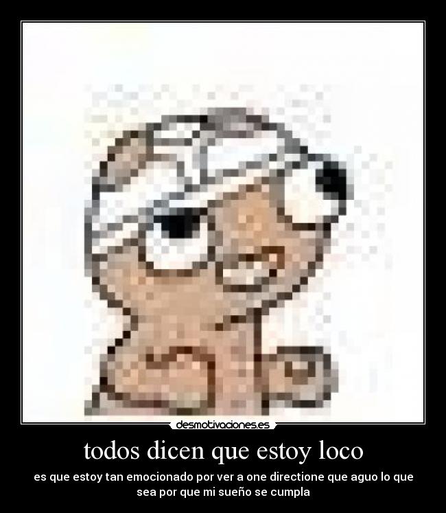 todos dicen que estoy loco - 