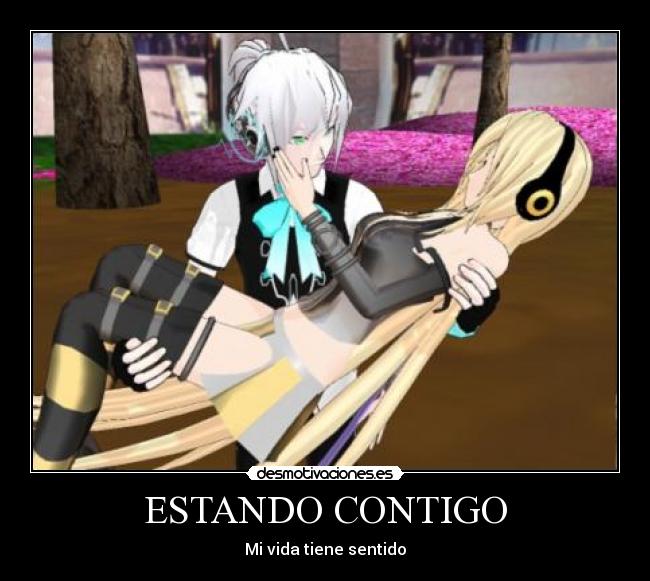 ESTANDO CONTIGO - Mi vida tiene sentido