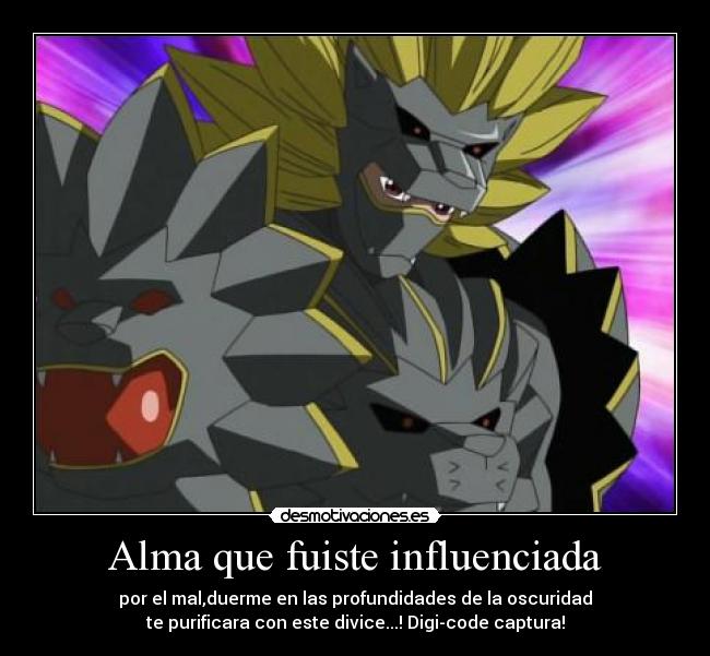 Alma que fuiste influenciada - 