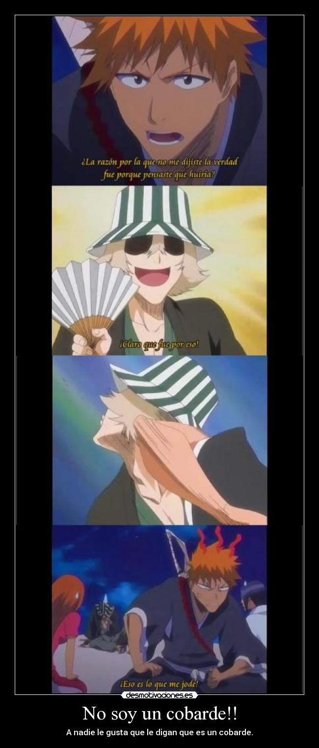 No soy un cobarde!! - 