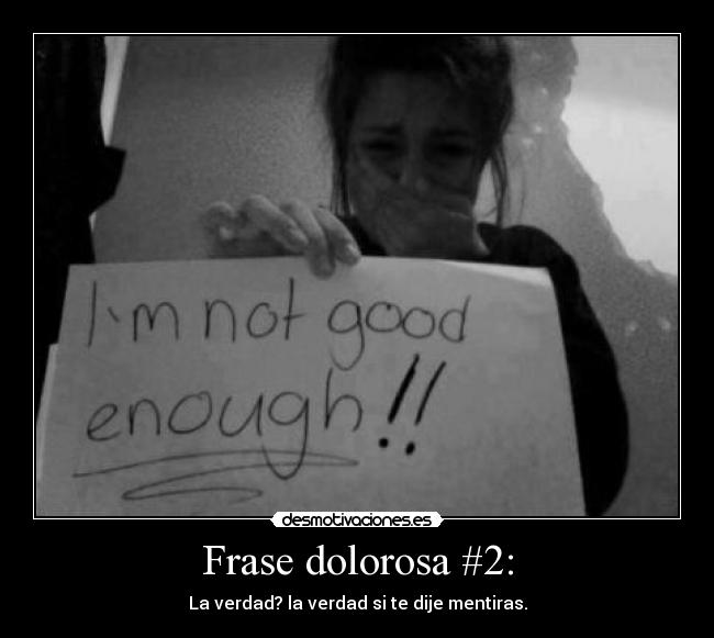 Frase dolorosa #2: -