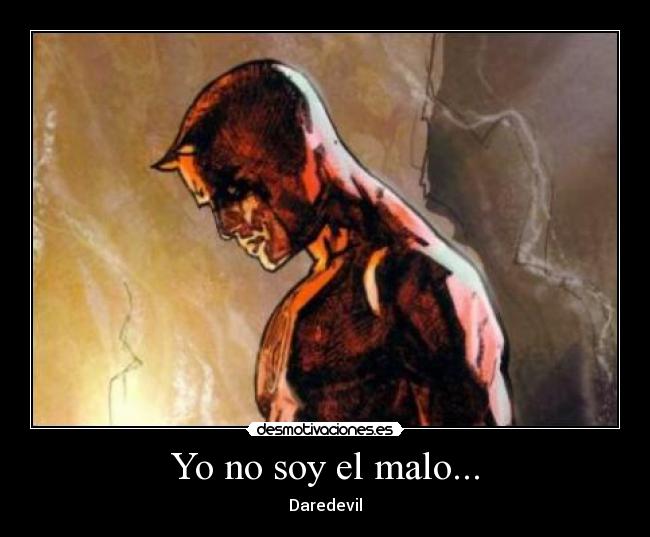 Yo no soy el malo... - Daredevil