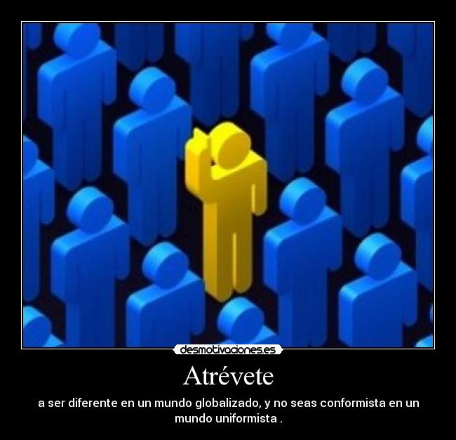 carteles atrevete desmotivaciones