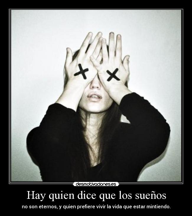 carteles hay quien dice que los suenos desmotivaciones