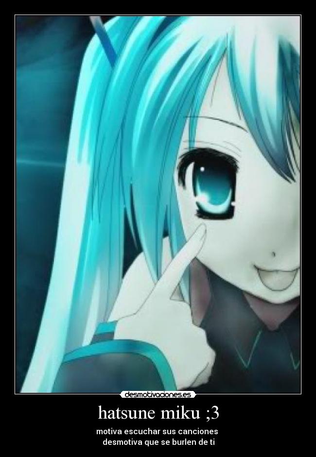 hatsune miku ;3 -