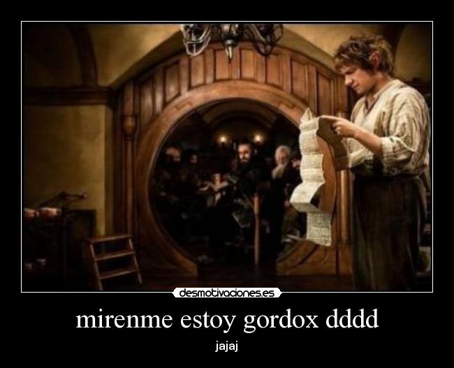 mirenme estoy gordox dddd - jajaj