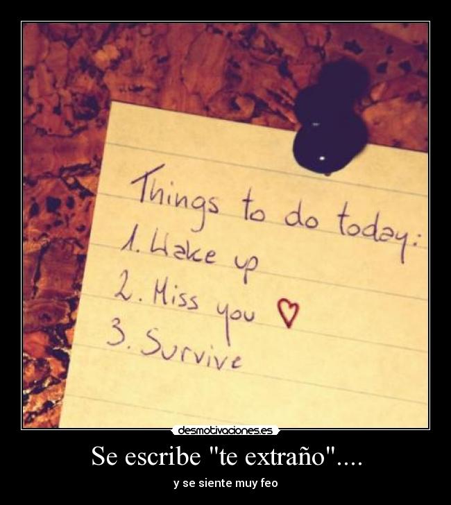 Se escribe te extraño.... -