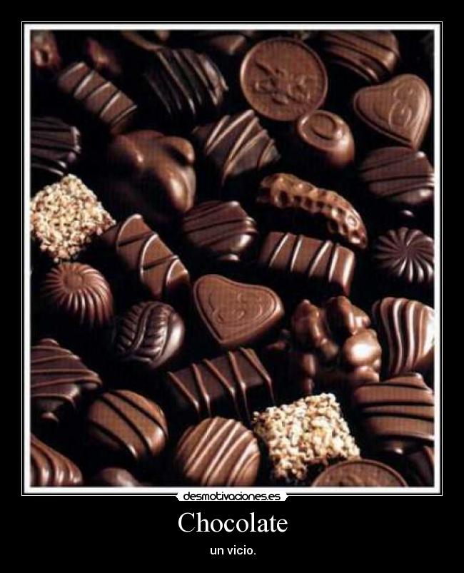 Chocolate -
