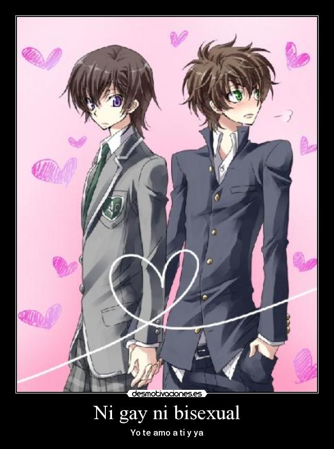 Ni gay ni bisexual - Yo te amo a ti y ya