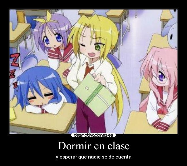 carteles dormir anime lucky star konata izumi dormir clase esperar que nadie cuenta desmotivaciones