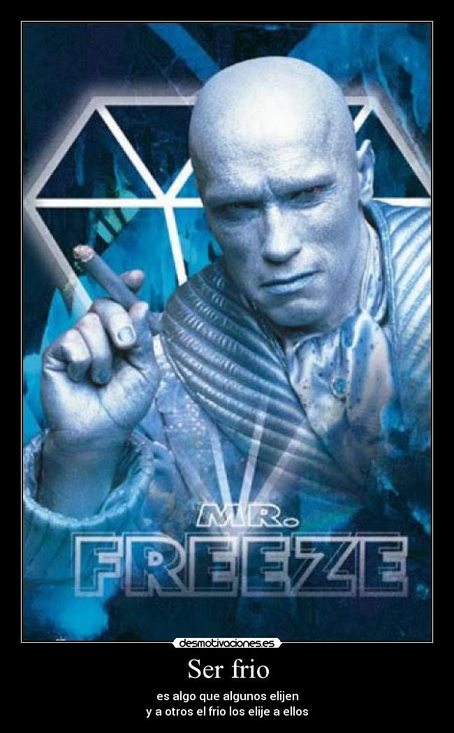 Ser frio -