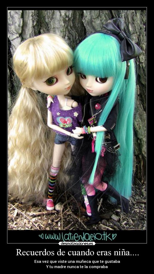 Recuerdos de cuando eras niña.... -
