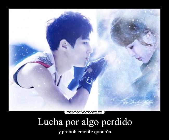 Lucha por algo perdido -