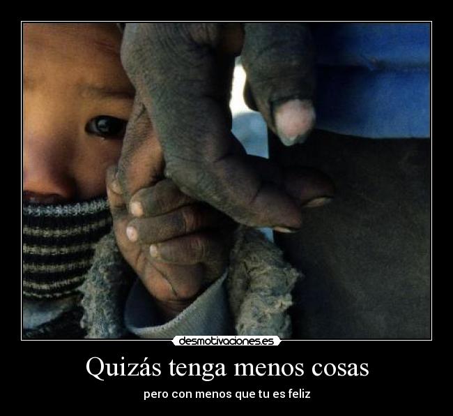 Quizás tenga menos cosas -