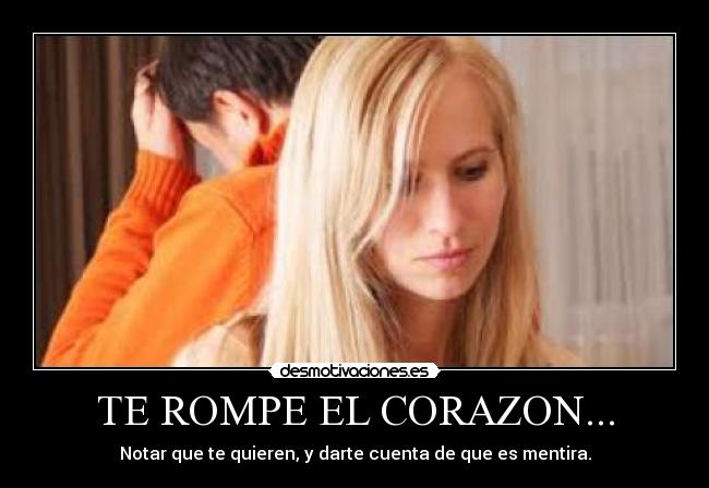 carteles corazon rompe corazon desmotivaciones