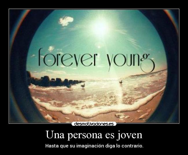 Una persona es joven - 