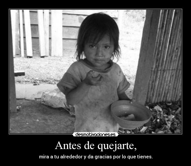 Antes de quejarte, -