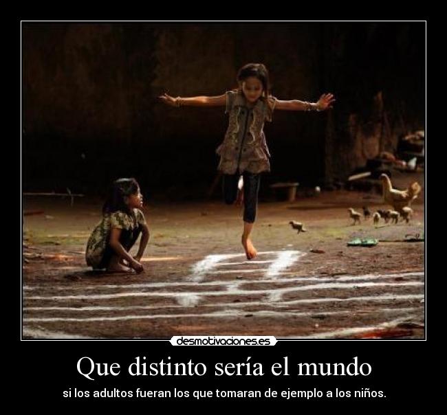 Que distinto sería el mundo -