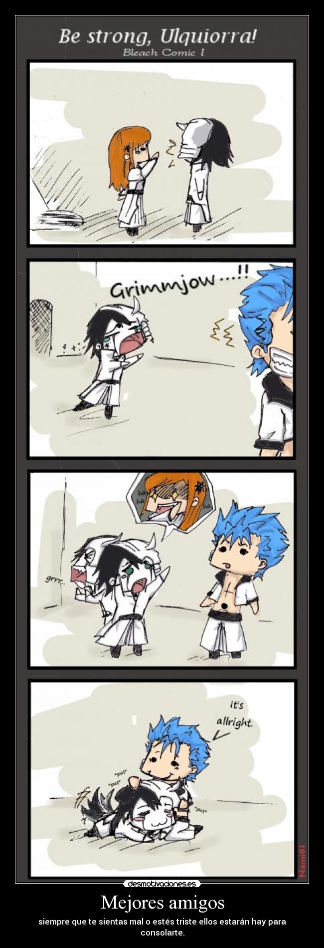 carteles amigos ulquihime ulquiorra orihime grimmjow bleach anime mejores amigos desmotivaciones