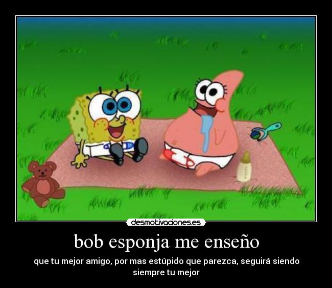 bob esponja me enseño - 