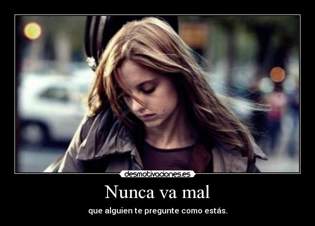 Nunca va mal -