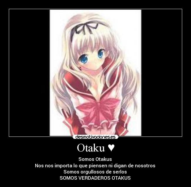Otaku ♥ -