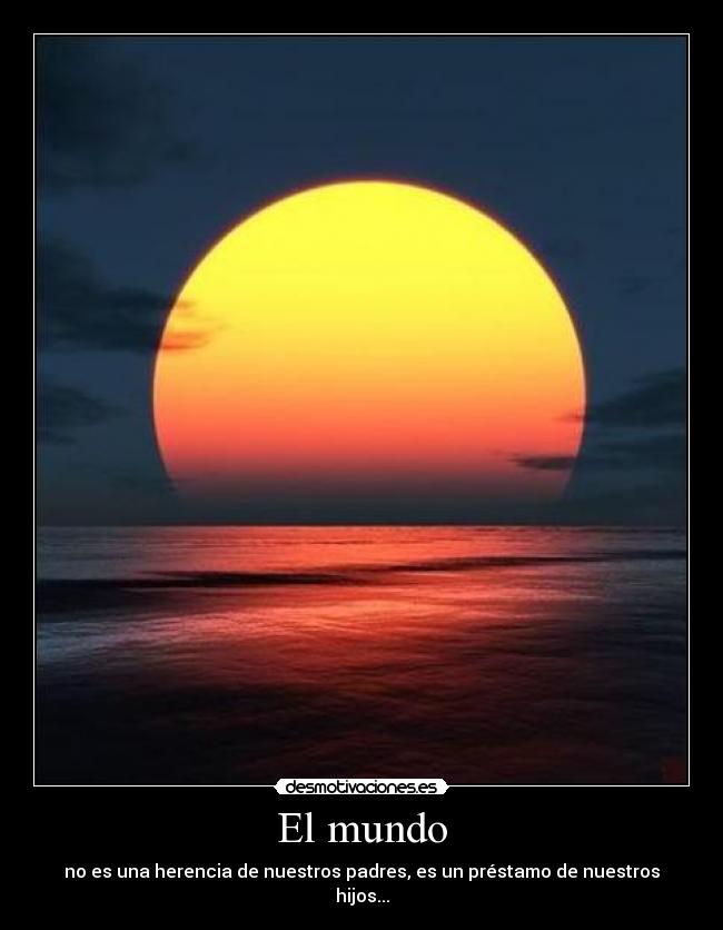 carteles mundo vida mundo desmotivaciones