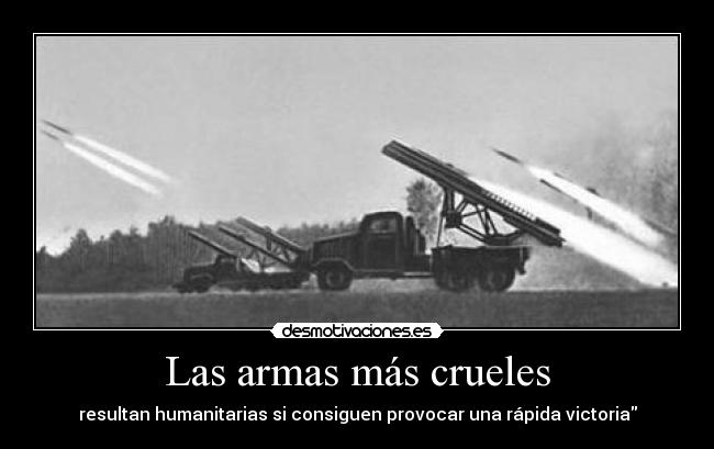 Las armas más crueles - 