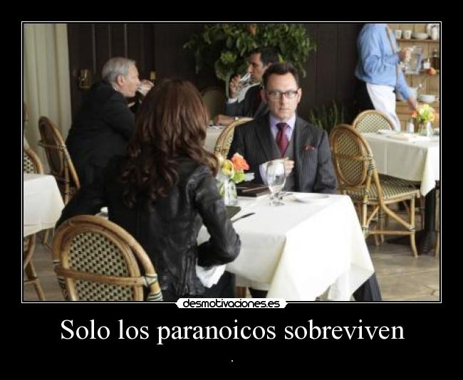 Solo los paranoicos sobreviven - 