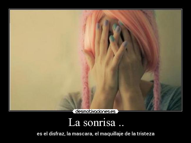 La sonrisa .. -