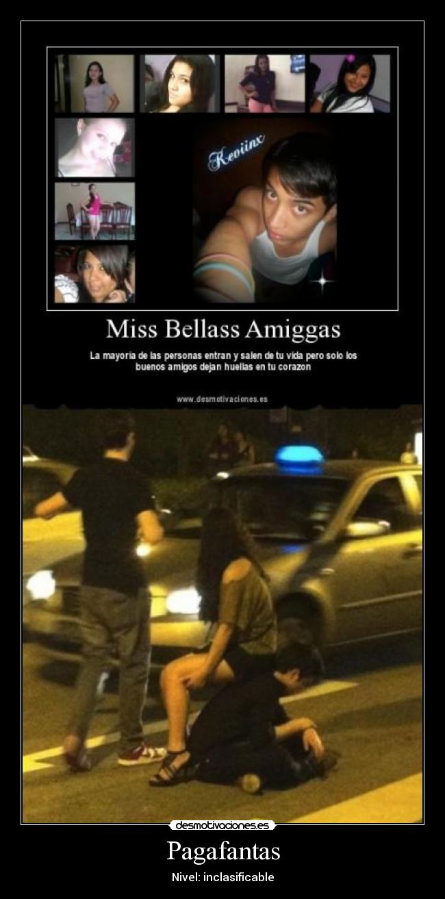 Pagafantas - Nivel: inclasificable