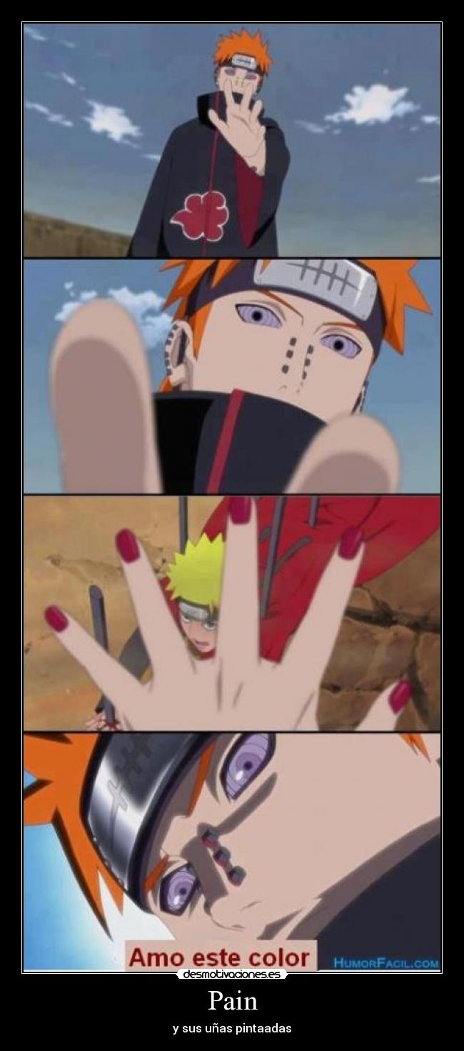 Porque Akatsuki Se Pintan Las Uñas Imágenes y Carteles de PINTADAS Pag. 3 | Desmotivaciones