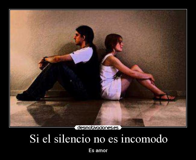 carteles silencio amor desmotivaciones