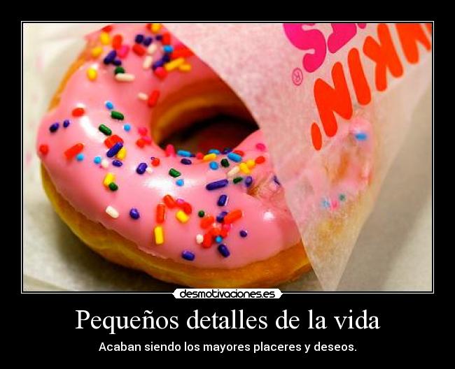 Pequeños detalles de la vida -