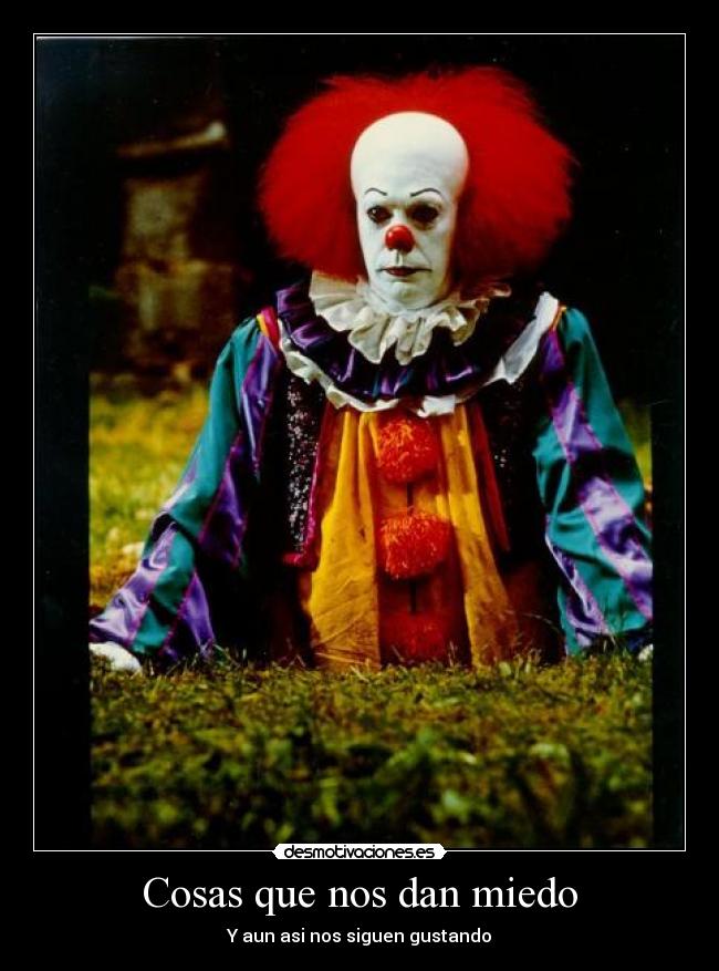 Cosas que nos dan miedo - Y aun asi nos siguen gustando
