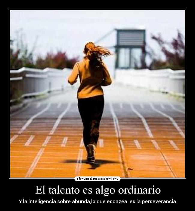 carteles perseverancia desmotivaciones