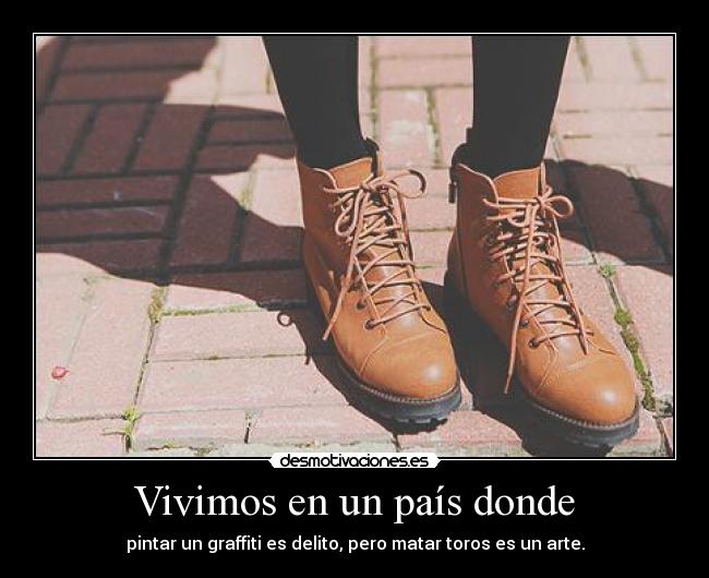 Vivimos en un país donde - 