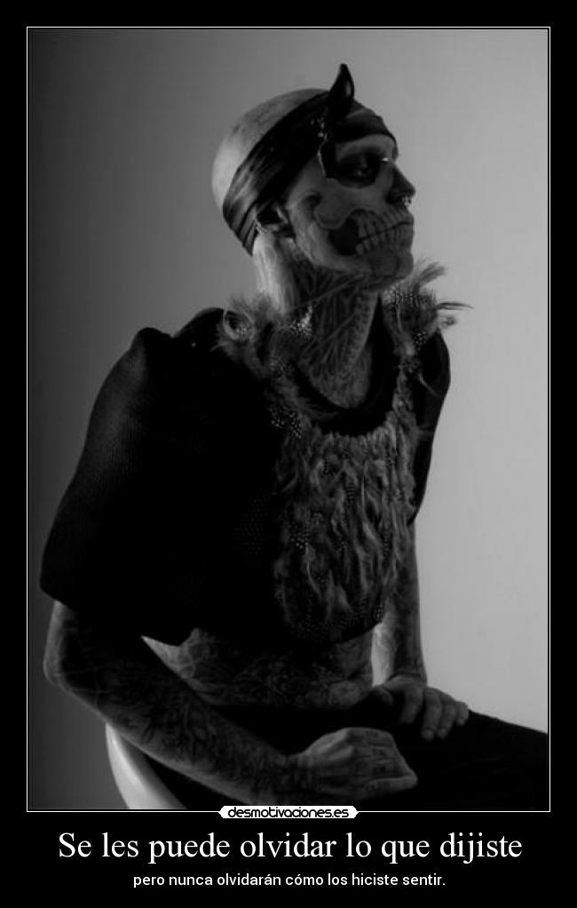 Se les puede olvidar lo que dijiste -