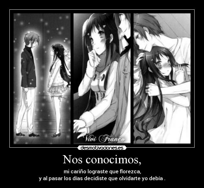 Nos conocimos, - 