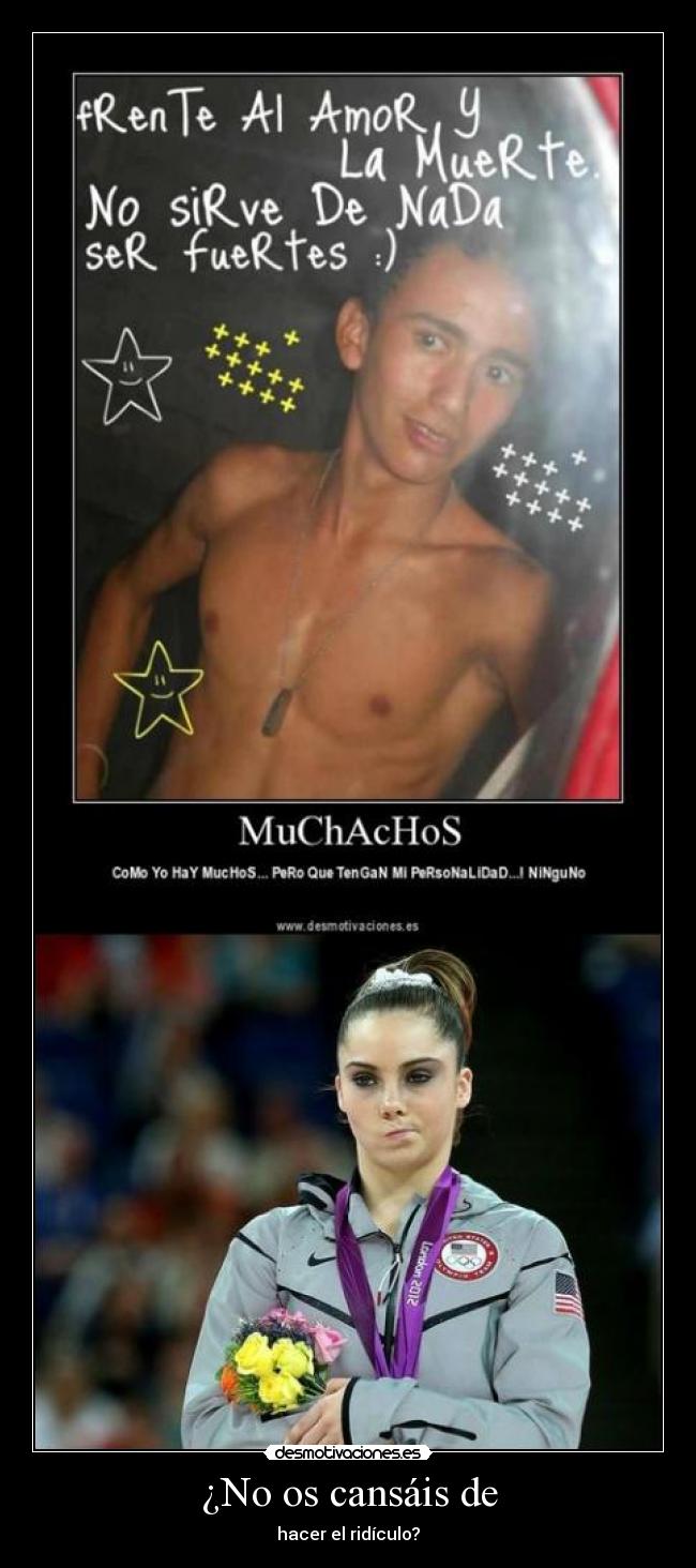 ¿No os cansáis de -