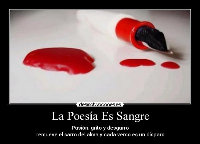 La Poesía Es Sangre - 