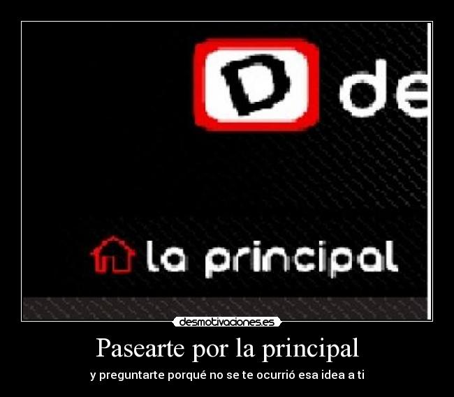 Pasearte por la principal - 