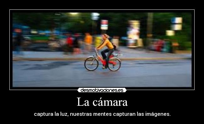 La cámara -