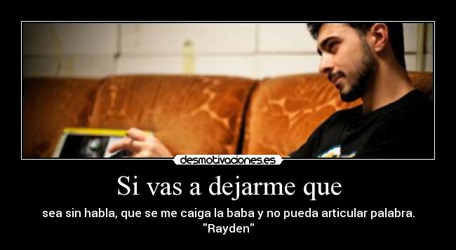 carteles rayden desmotivaciones