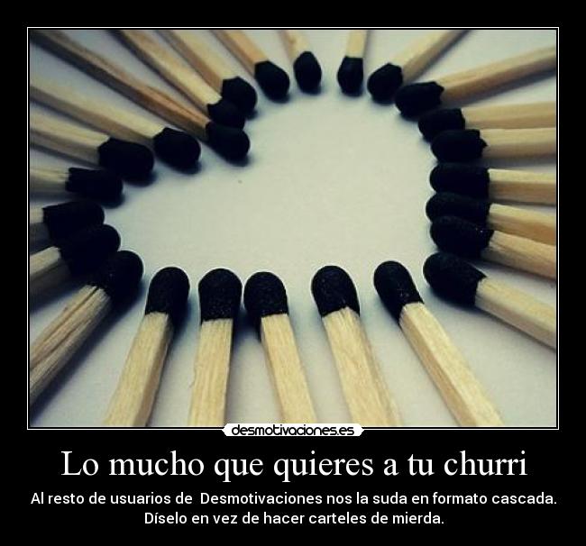 Lo mucho que quieres a tu churri -