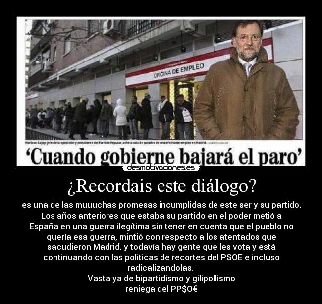 carteles justiciaradical mariano marrano rajoy ppsoe psoe misma mierda con distinto olor desmotivaciones