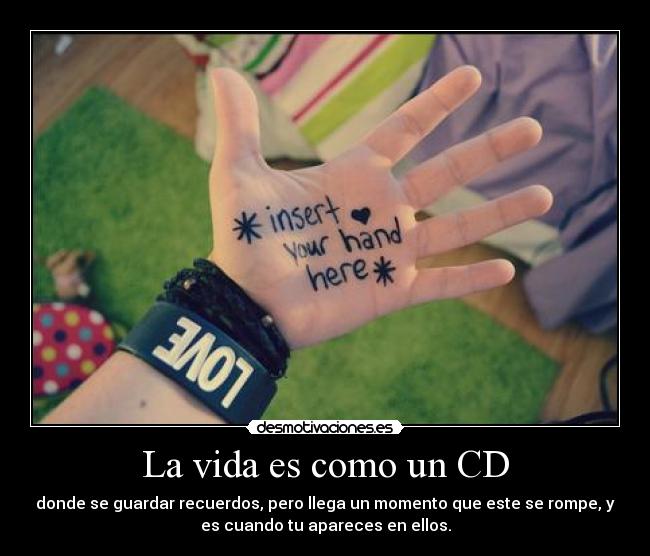 La vida es como un CD -