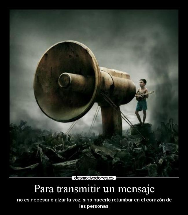 Para transmitir un mensaje - 