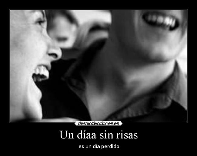 Un díaa sin risas -
