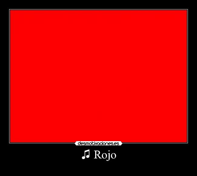 ♫ Rojo - 